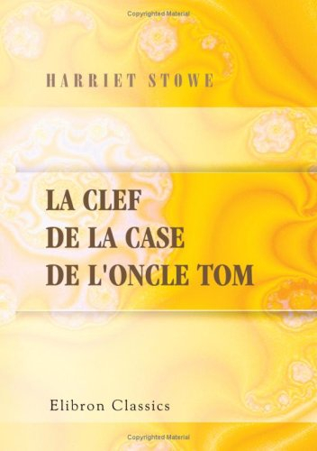 La clef de la case de l'oncle Tom