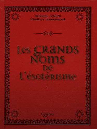Les grands noms de l'ésotérisme