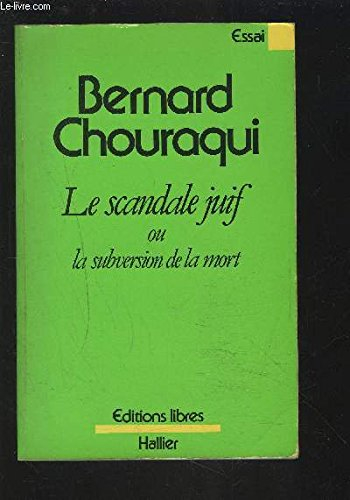 le scandale juif ou la subversion de la mort