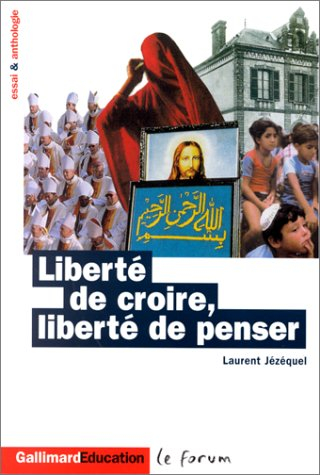 Liberté de croire, liberté de penser