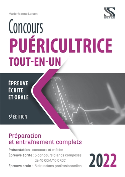 Concours puéricultrice, tout-en-un, 2022 : épreuve écrite et orale : préparation et entraînement com