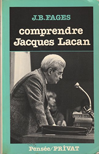 comprendre jacques lacan