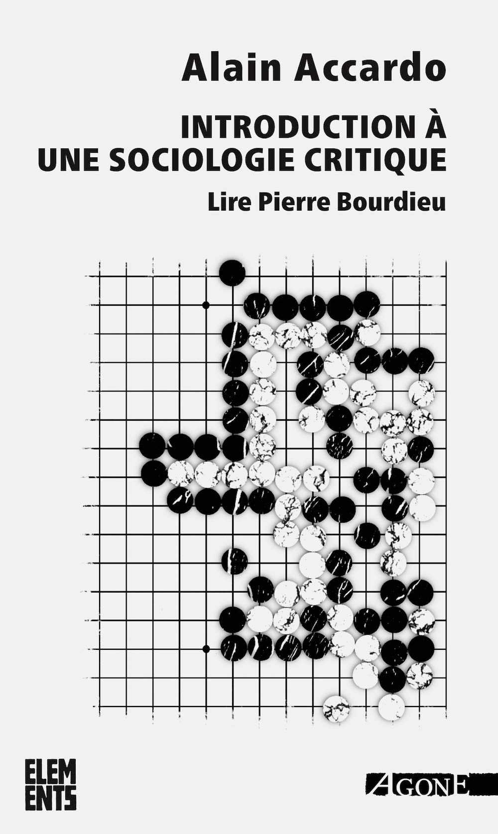Introduction à une sociologie critique : lire Pierre Bourdieu