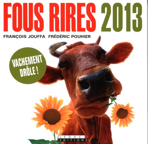Fous rires 2013 : les meilleures blagues de l'année