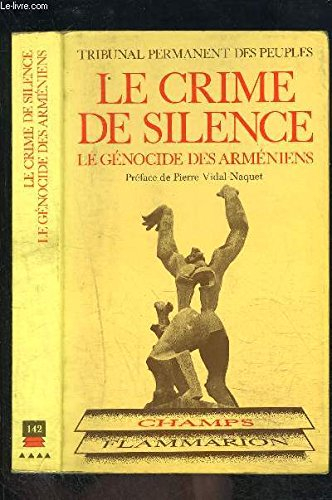 Le Crime de silence : le génocide des Arméniens