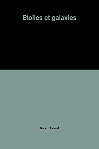 Etoiles et galaxies