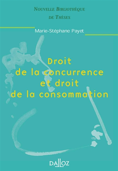 Droit de concurrence et droit de la consommation