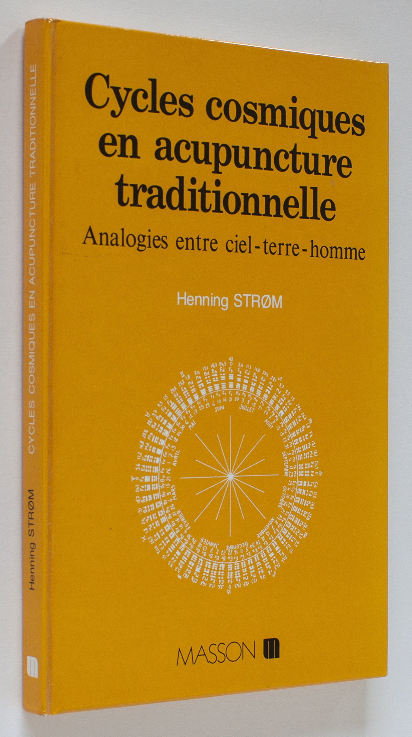 Cycles cosmiques en acupuncture traditionnelle : analogies entre ciel-terre-homme