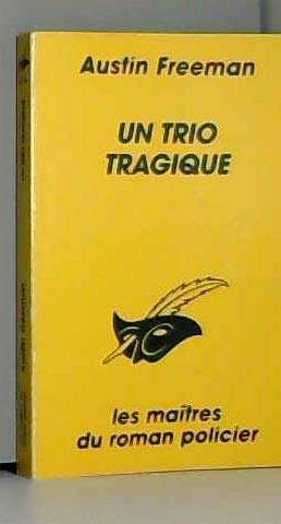 Un trio tragique
