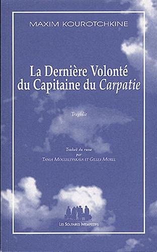La dernière volonté du capitane du Carpatie