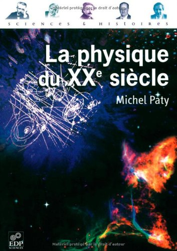 La physique du XXe siècle