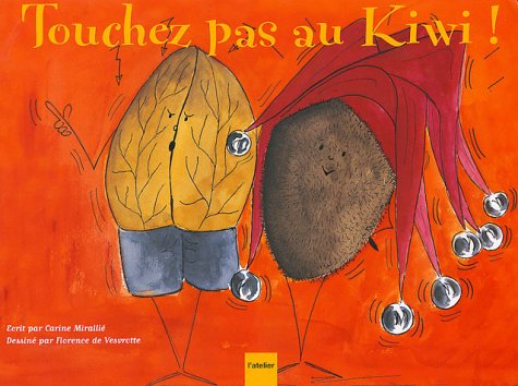 touchez pas au kiwi !