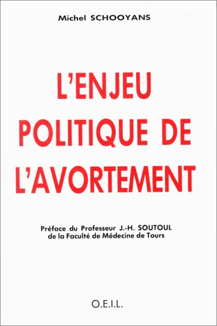 L'Enjeu politique de l'avortement