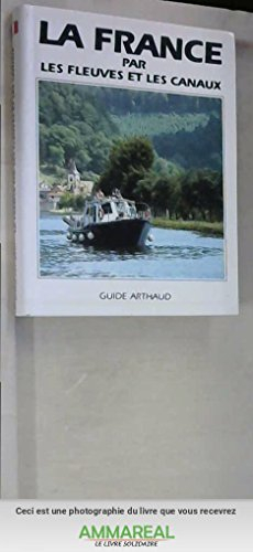 la france par les fleuves et les canaux