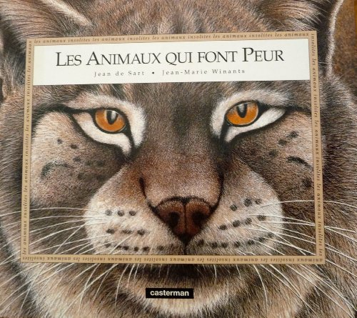 Les Animaux qui font peur