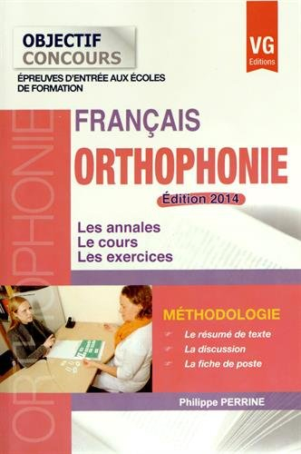 Orthophonie, français : méthodologie, épreuves d'entrée aux écoles de formation : les annales, le co