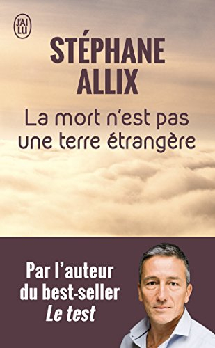 La mort n'est pas une terre étrangère