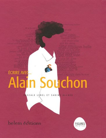 Ecrire avec Alain Souchon