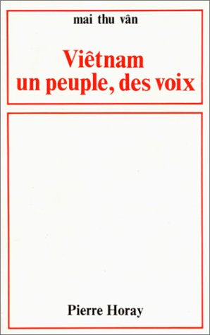 Vietnam, un peuple, des voix