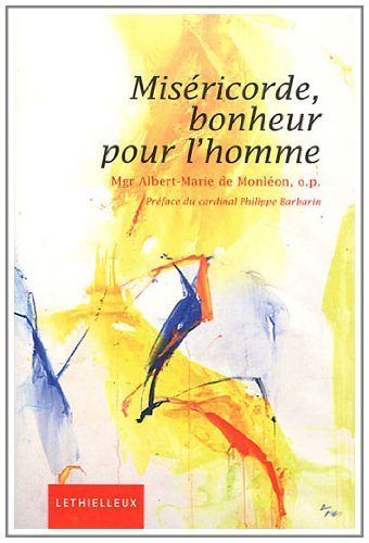 Miséricorde, bonheur pour l'homme