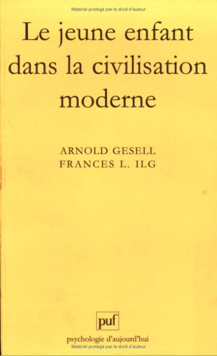 Le jeune enfant dans la civilisation moderne