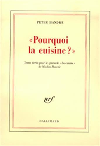 «pourquoi la cuisine ?»