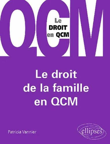 Le droit de la famille en QCM