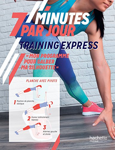 Training express : mon programme pour galber ma silhouette