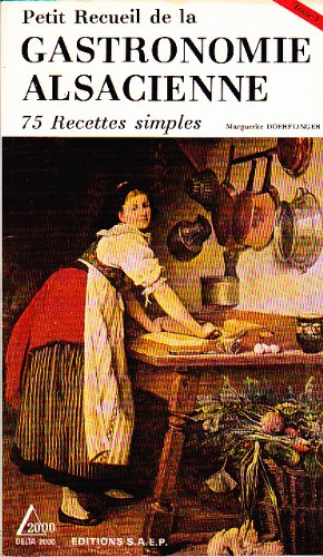 gastronomie alsacienne, tome 1