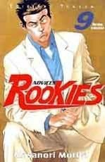 Rookies. Vol. 9. La force du rêve