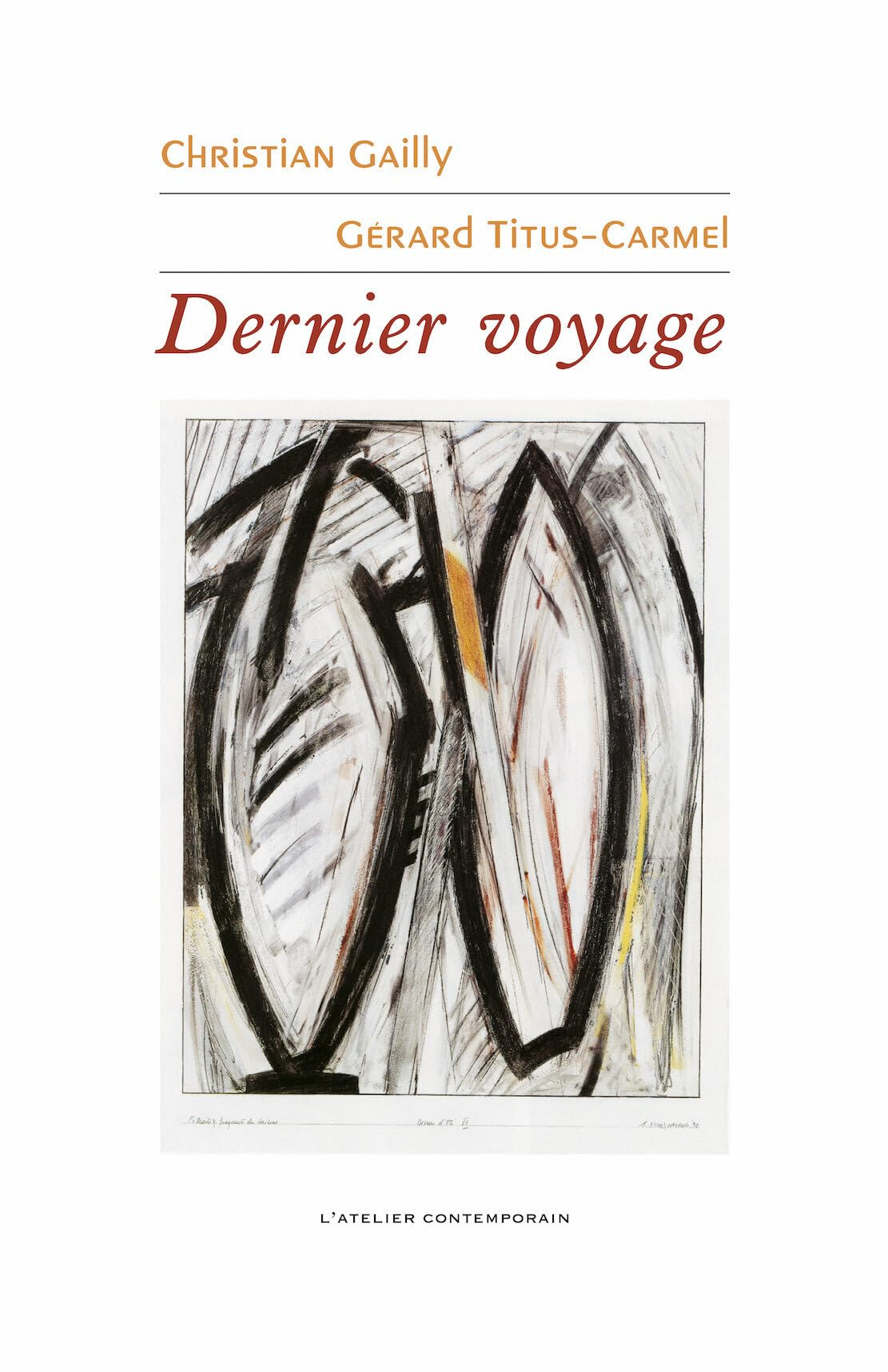Dernier voyage : lettres échangées entre le 15 juillet et le 6 octobre 1993 à partir du Voyage d'hiv