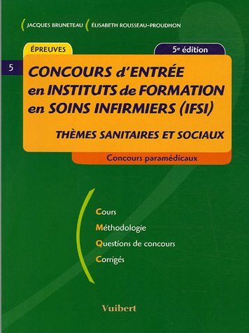 Concours d'entrée en instituts de formation en soins infirmiers (IFSI) : thèmes sanitaires et sociau