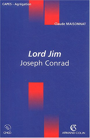 Lord Jim : Joseph Conrad