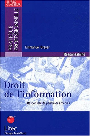 Droit de l'information : responsabilité pénale des médias