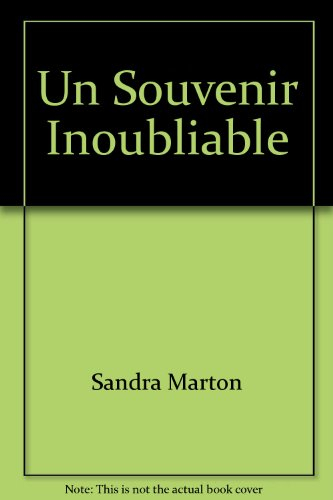 un souvenir inoubliable