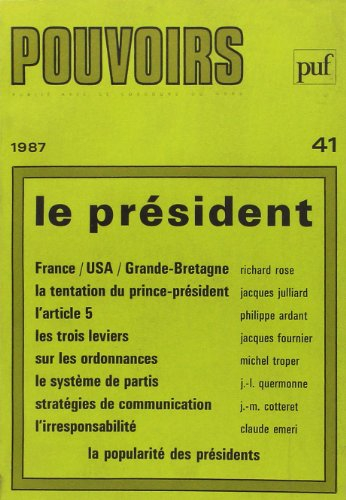 Pouvoirs, n° 41. Le Président
