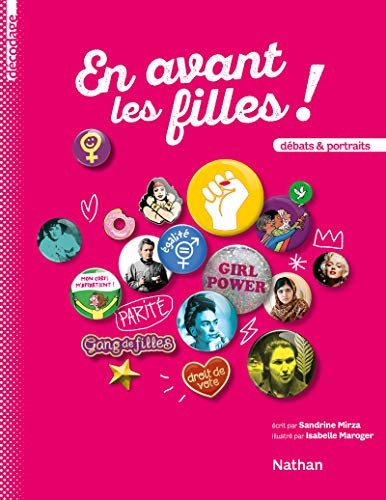 En avant les filles ! : débats & portraits