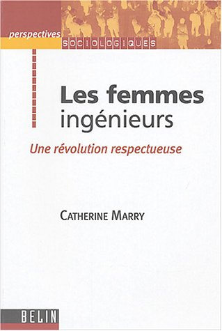 Les femmes ingénieurs : une révolution respectueuse