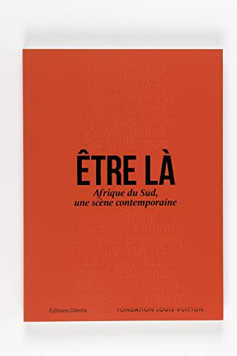 Etre là : Afrique du Sud, une scène contemporaine