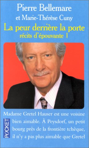 la peur derriere la porte. tome 1, récits d'épouvante