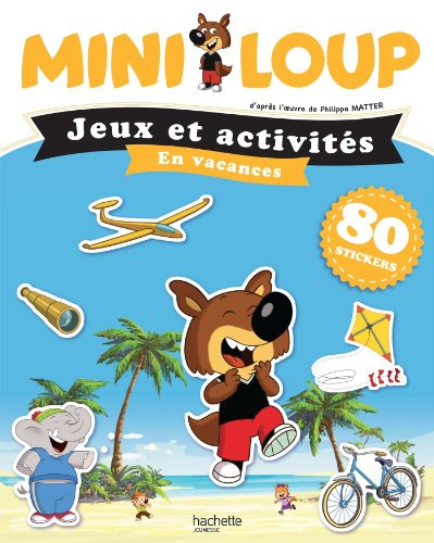 Mini-Loup : jeux et activités en vacances