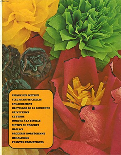 artisanat et loisirs. emaux sur metaux, fleurs artificielle, encadrement, recyclage de la fourrure, 