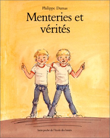 Menteries et vérités