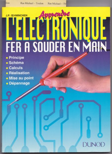 apprendre l'électronique fer à souder en main