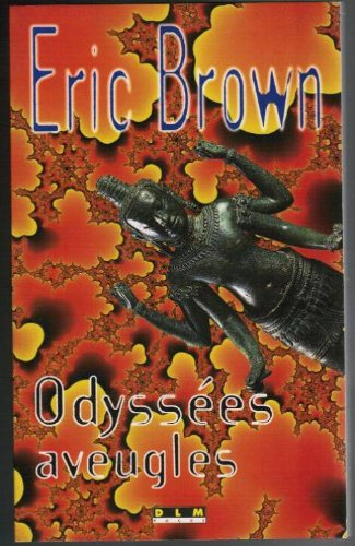 Odyssées aveugles
