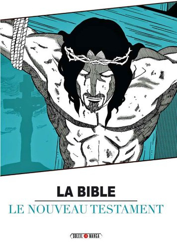 La Bible. Vol. 2. Le Nouveau Testament