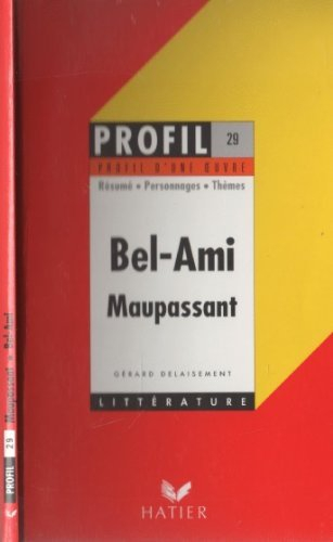Bel ami, Maupassant