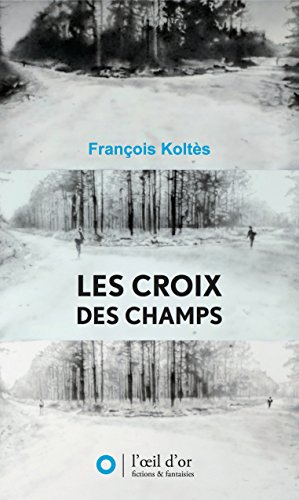 Les croix des champs