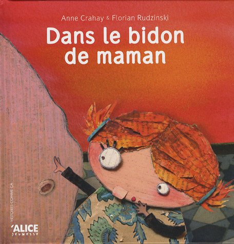Dans le bidon de maman