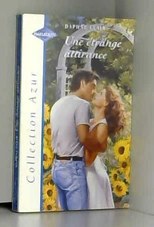 une étrange attirance
